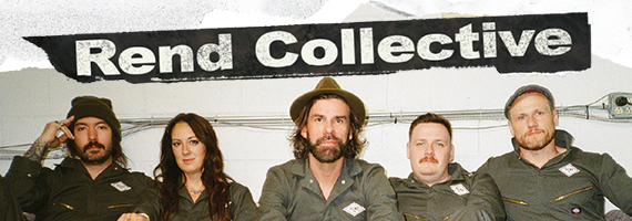 Rend Collective - Whosoever Tour